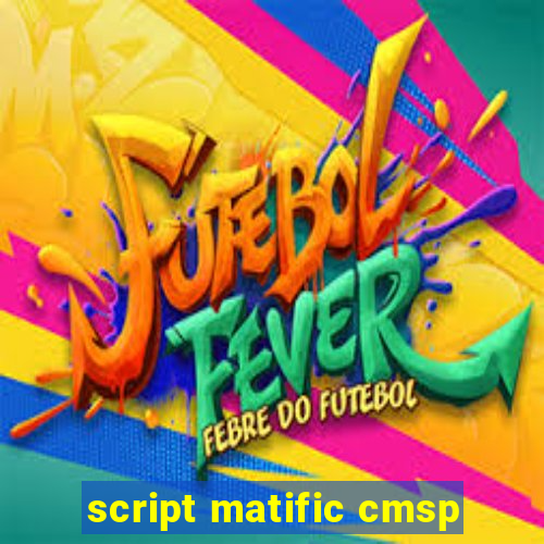 script matific cmsp